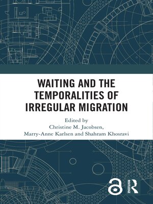 cover image of Waiting and the Temporalities of Irregular Migration